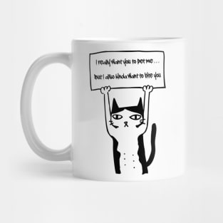 I really want you to pet me Mug